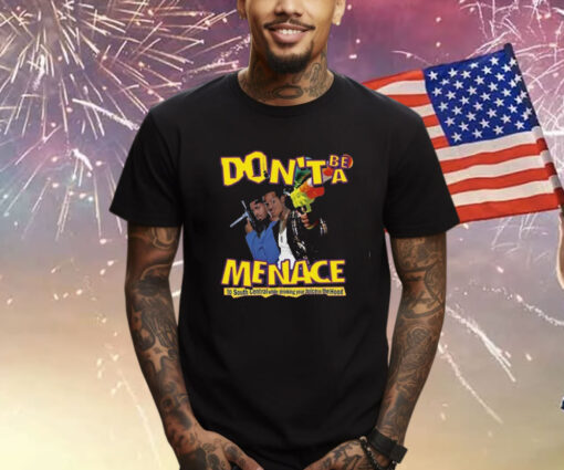 Channing Crowder Don't Be A Menace Shirt