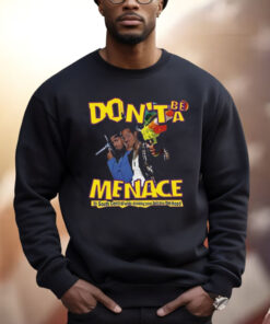 Channing Crowder Don't Be A Menace Shirt