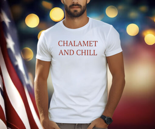 Elizabeth Olsen Chalamet And Chill Shirt