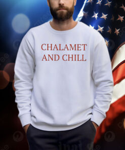 Elizabeth Olsen Chalamet And Chill Shirt