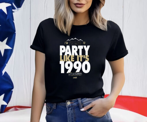 Primed To Party Like It’s 1990 Shirt For Colorado College Fans