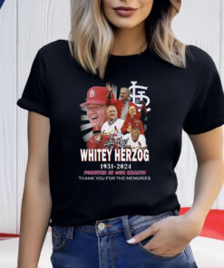 Whitey Herzog 1931-2024 Forever In Our Hearts Thank You For The Memories Shirt