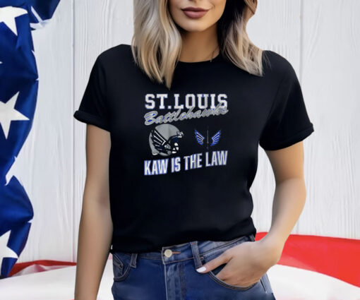 St. Louis Battlehawks Retro Kaw Is The Law Shirt