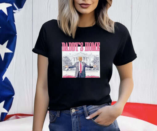Trump Pink Daddy’s Home Trump 2024 Shirt