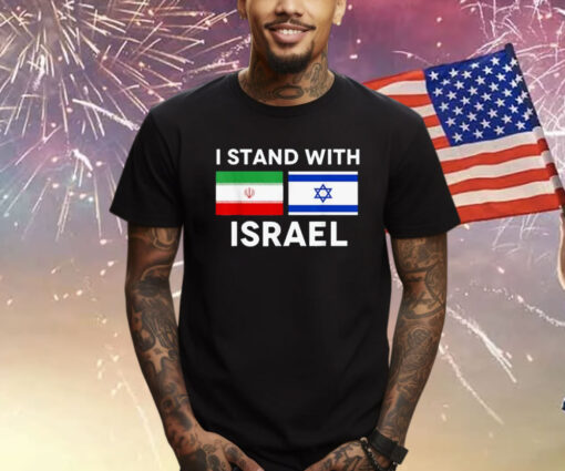 I Stand With Israel Shirt