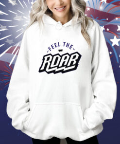 Feel The Roar 2024 Shirt