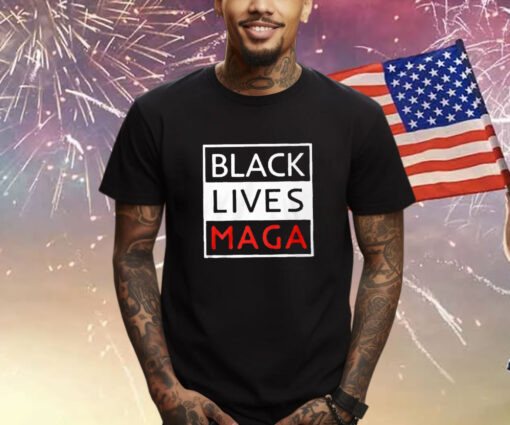 Trump Black Lives Maga Shirt