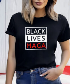 Trump Black Lives Maga Shirt