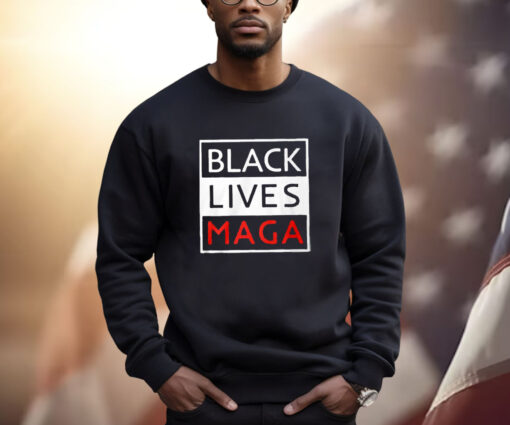 Trump Black Lives Maga Shirt