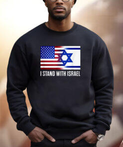 I Stand With Israel Patriotic Shirt USA and Israel Flag