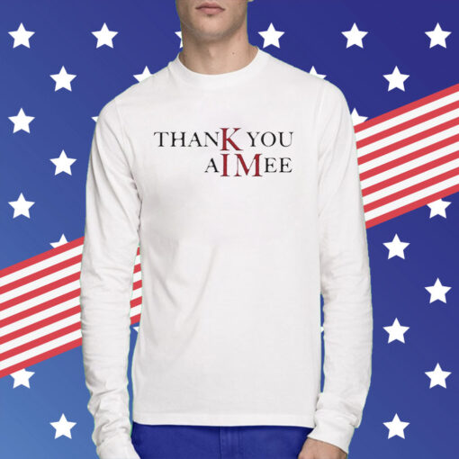 Taylor Thank You Aimee Tee Shirt