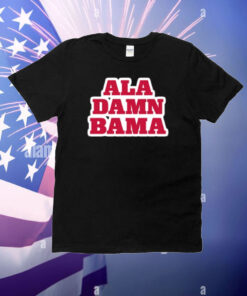 Ala Damn Bama T-Shirt