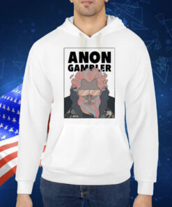 Anon Gambler Shirt