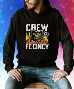 Battle For Ohio Crew and FC Cincy Hoodie