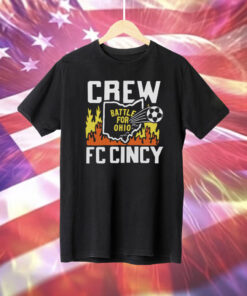 Battle For Ohio Crew and FC Cincy T-Shirt
