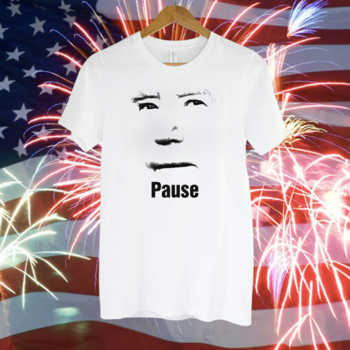 Biden Pause Shirt