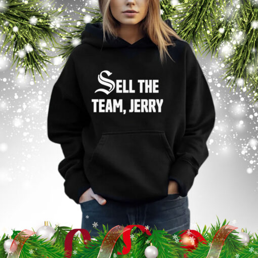 Chicago White Sox Sell The Team Jerry Hoodie