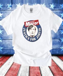 Daily Mirror Justice For Jarvis 2024 Shirts