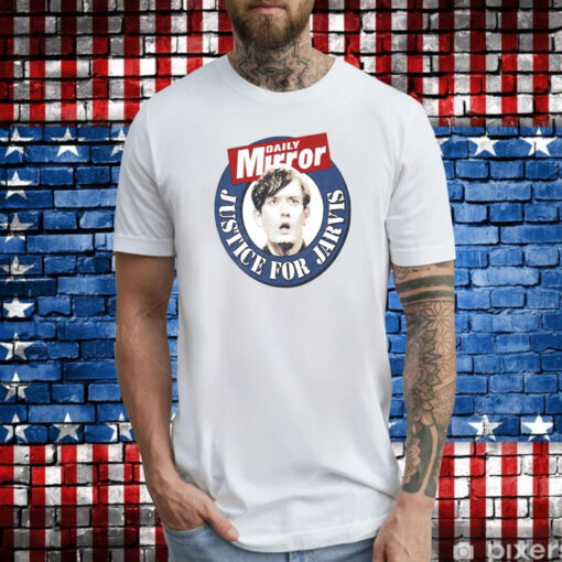 Daily Mirror Justice For Jarvis 2024 T-Shirts