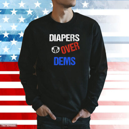 Diapers Over Dems Pro Trump SweatShirt