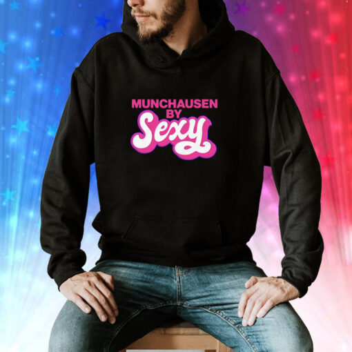 Munchausen By Sexy Hoodie