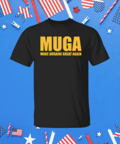 Official MUGA Make Ukraine Great Again T-Shirt