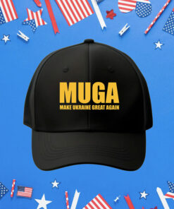 Official MUGA Make Ukraine Great Again T-Shirts Cap