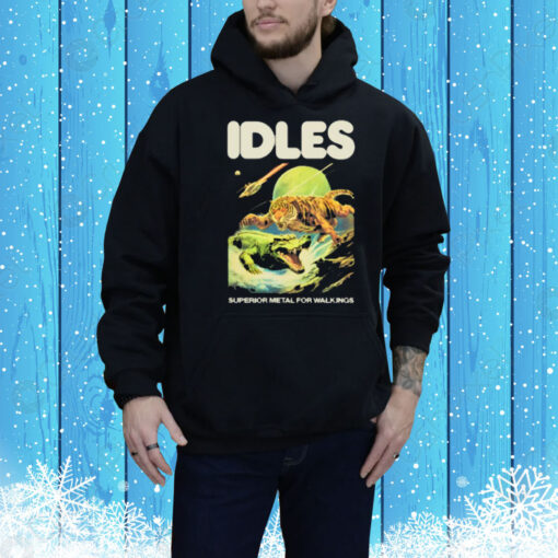 Shirt Idles Store Superior Metal For Weaklings Tee shirt