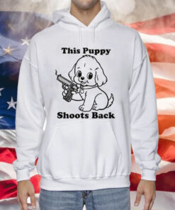 This Puppy Shoots Back Hoodie