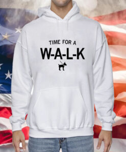 Time for a W-A-L-K Hoodie