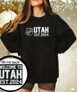 Welcome To Utah Est 2024 Sweatshirt