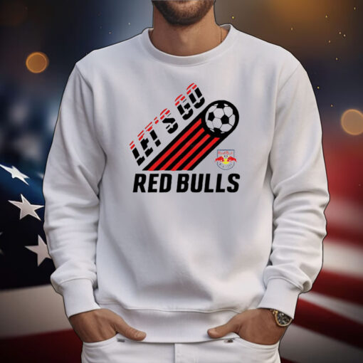 New York Red Bulls Let's Go T-Shirt