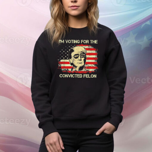 Trump I'm Voting for the Convicted Felon USA Flag Tee Shirt