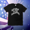 We move in the shadows T-Shirt