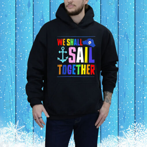 We shall sail together Tee Shirt